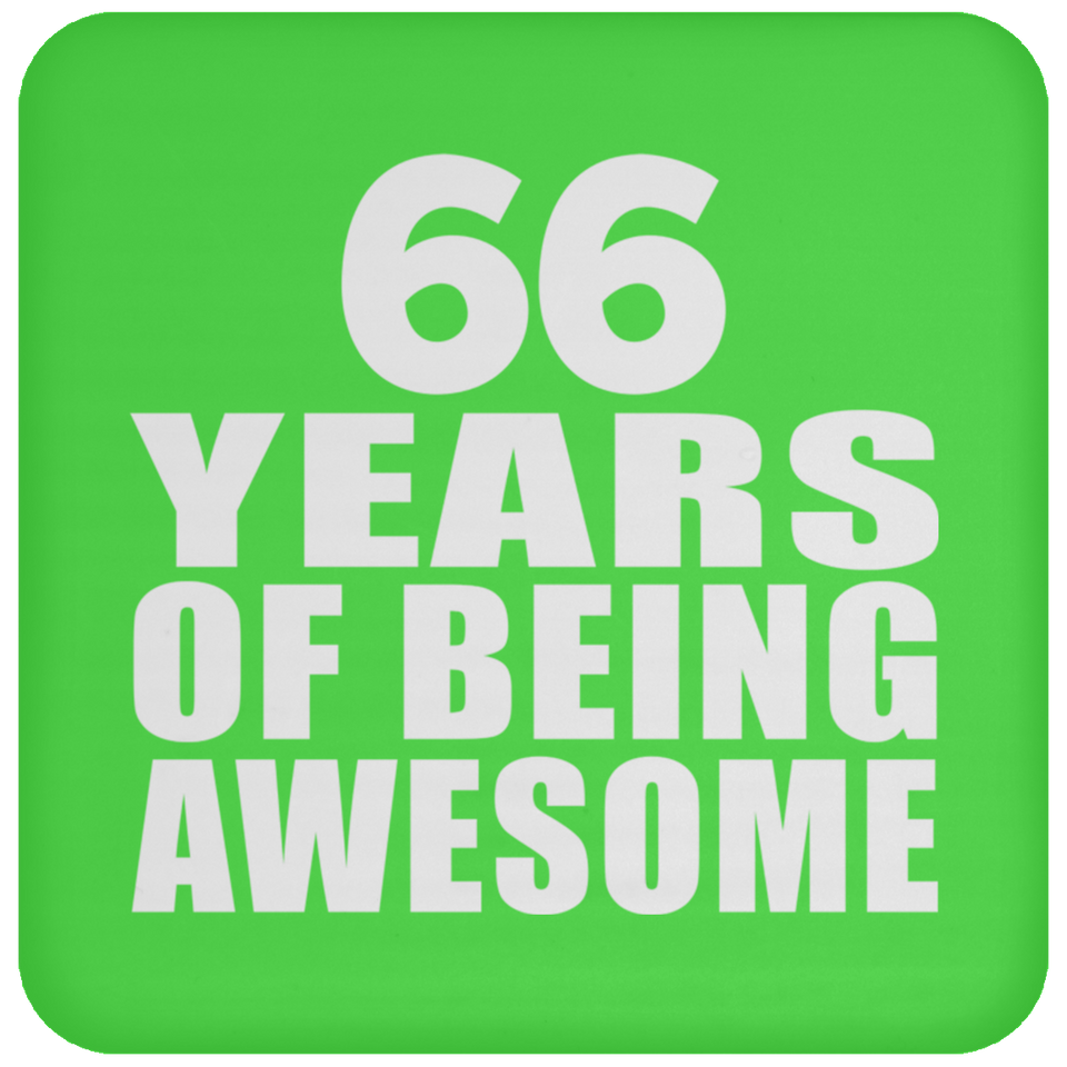 66th Birthday 66 Years Of Being Awesome - Drink Coaster