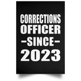Corrections Officer Since 2023 - Poster Portrait