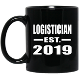 Logistician Established EST. 2019 - 11oz Coffee Mug Black