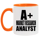 A+ Market Research Analyst - 11oz Accent Mug Orange