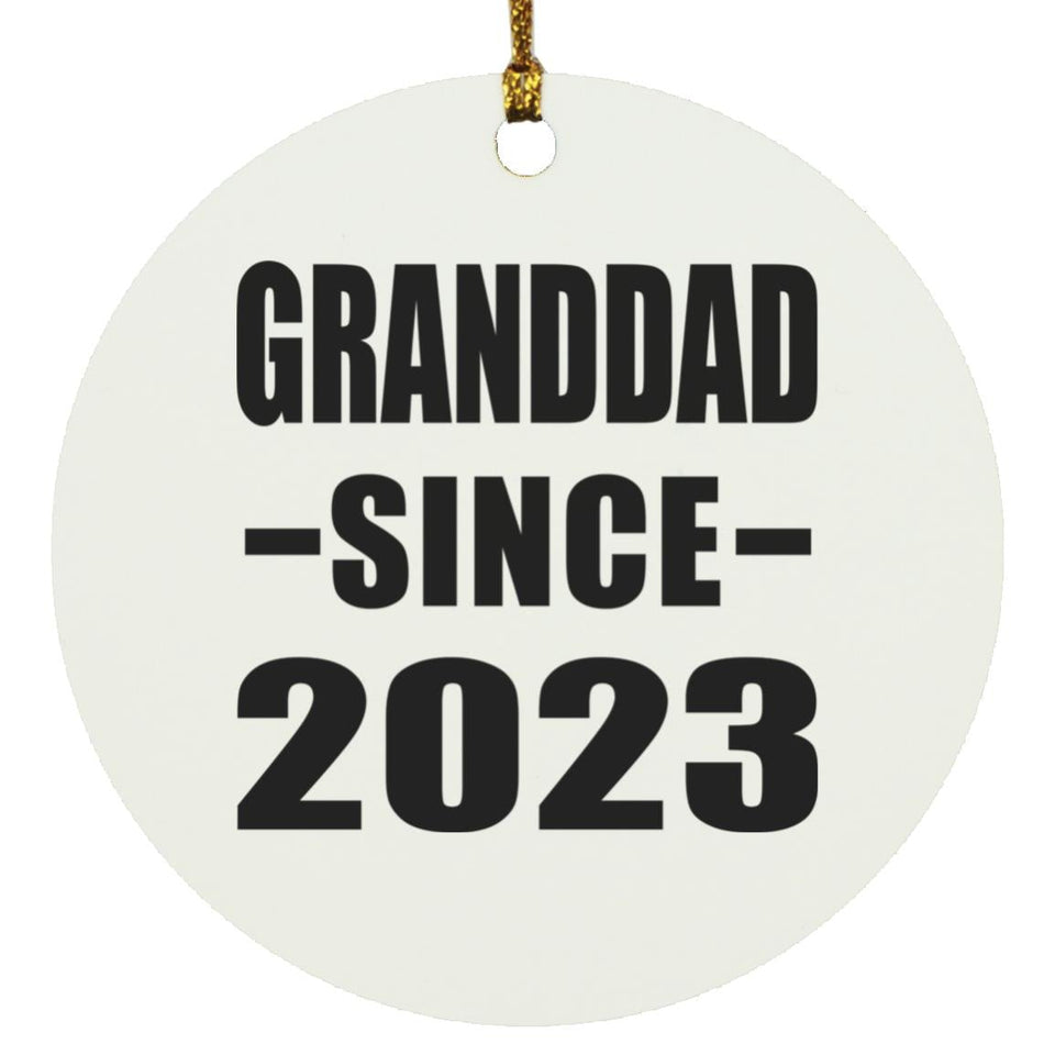 Granddad Since 2023 - Circle Ornament