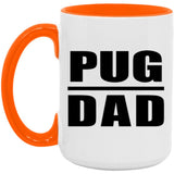 Pug Dad - 15oz Accent Mug Orange