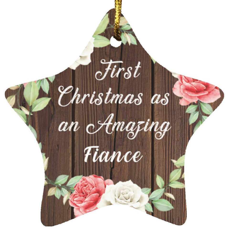 First Christmas As an Amazing Fiance - Star Ornament A