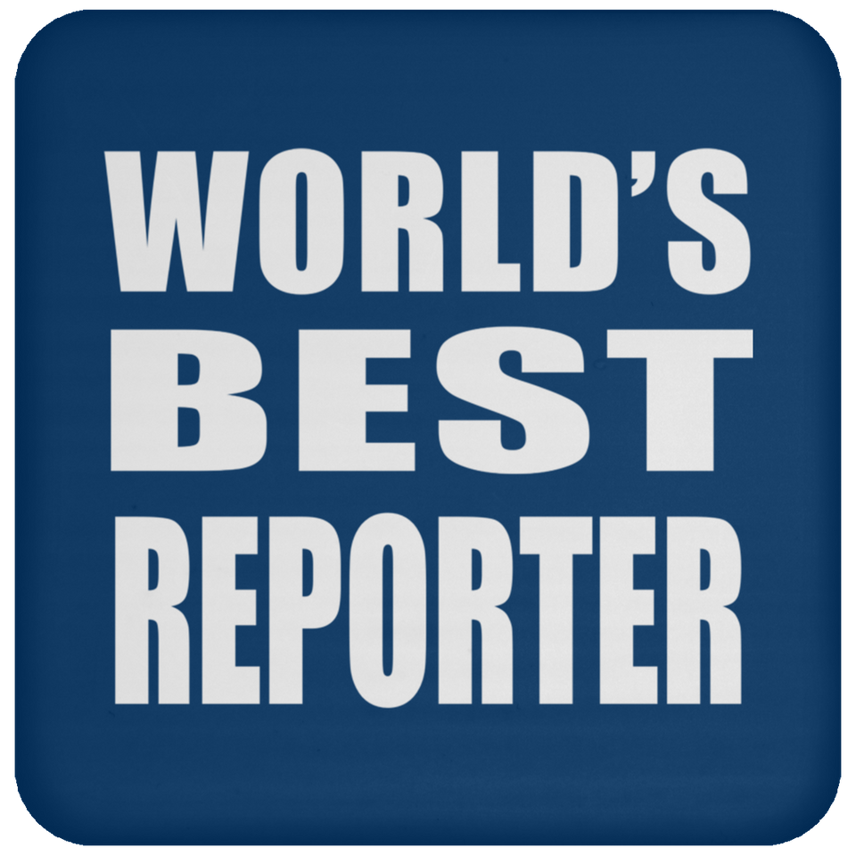 World's Best Reporter - Drink Coaster