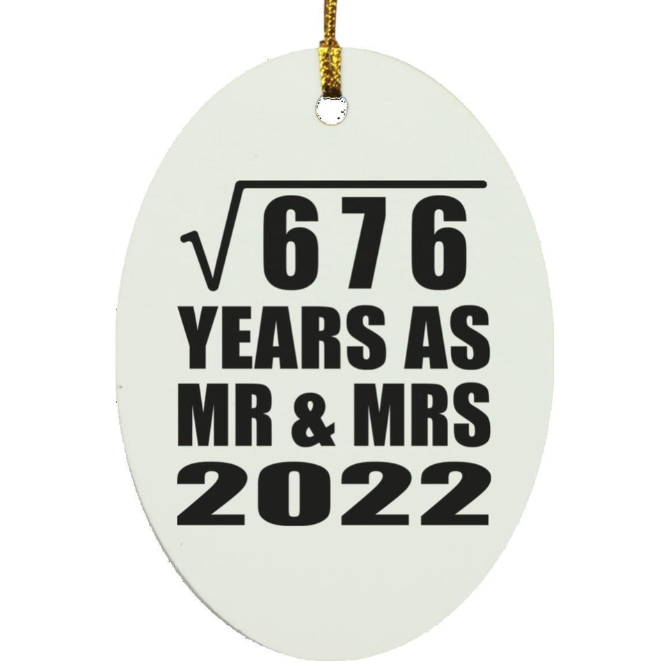 26th Anniversary Square Root of 676 Years As Mr & Mrs 2022 - Oval Ornament