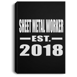 Sheet Metal Worker Established EST. 2018 - Canvas Portrait