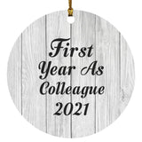 First Year As Colleague 2021 - Circle Ornament F