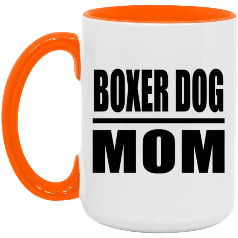 Boxer Dog Mom - 15oz Accent Mug Orange