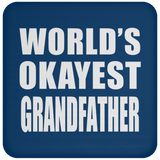World's Okayest Grandfather - Drink Coaster