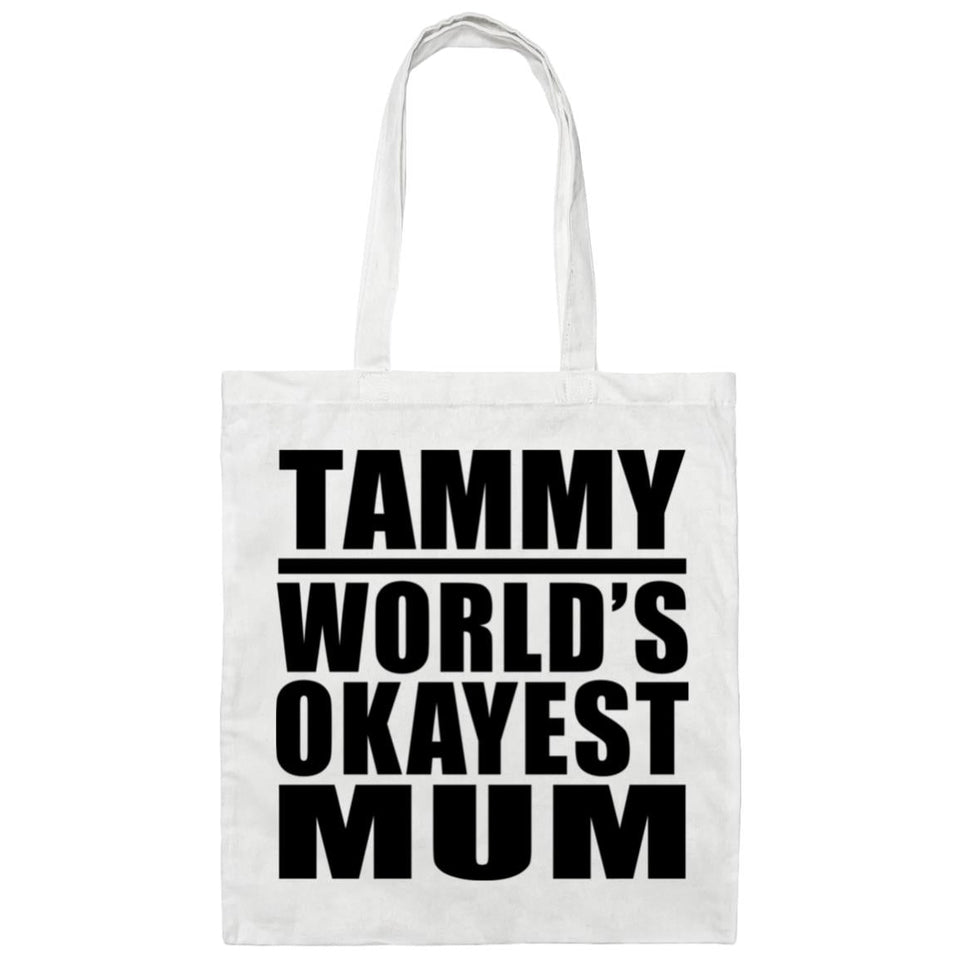 Tammy World's Okayest Mum - Tote Bag White