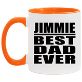 Jimmie Best Dad Ever - 11oz Accent Mug Orange