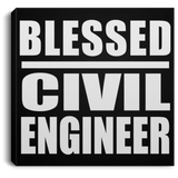 Blessed Civil Engineer - Canvas Square