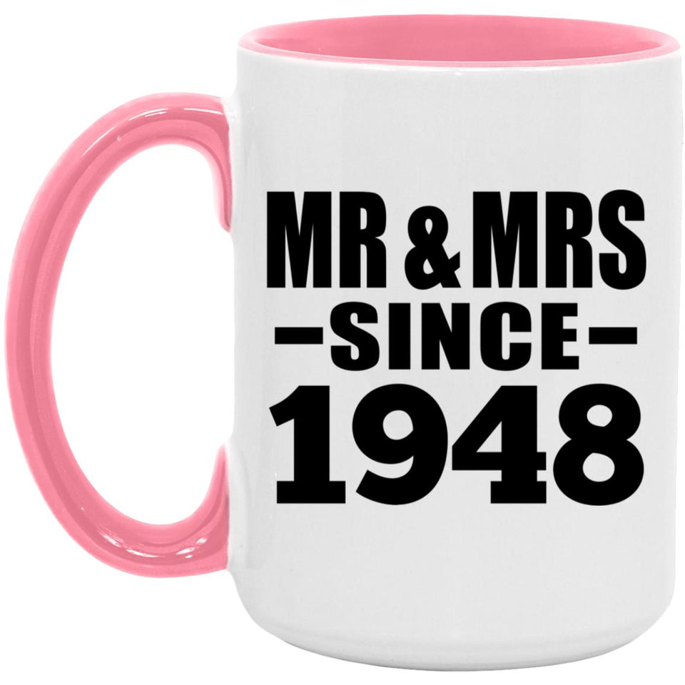 76th Anniversary Mr & Mrs Since 1948 - 15oz Accent Mug Pink