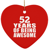 52nd Birthday 52 Years Of Being Awesome - Heart Ornament
