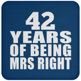 42nd Anniversary 42 Years Of Being Mrs Right - Drink Coaster