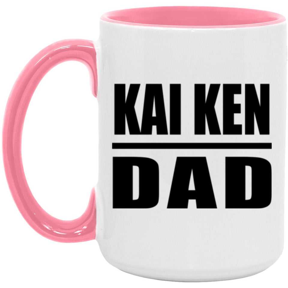 Kai Ken Dad - 15oz Accent Mug Pink