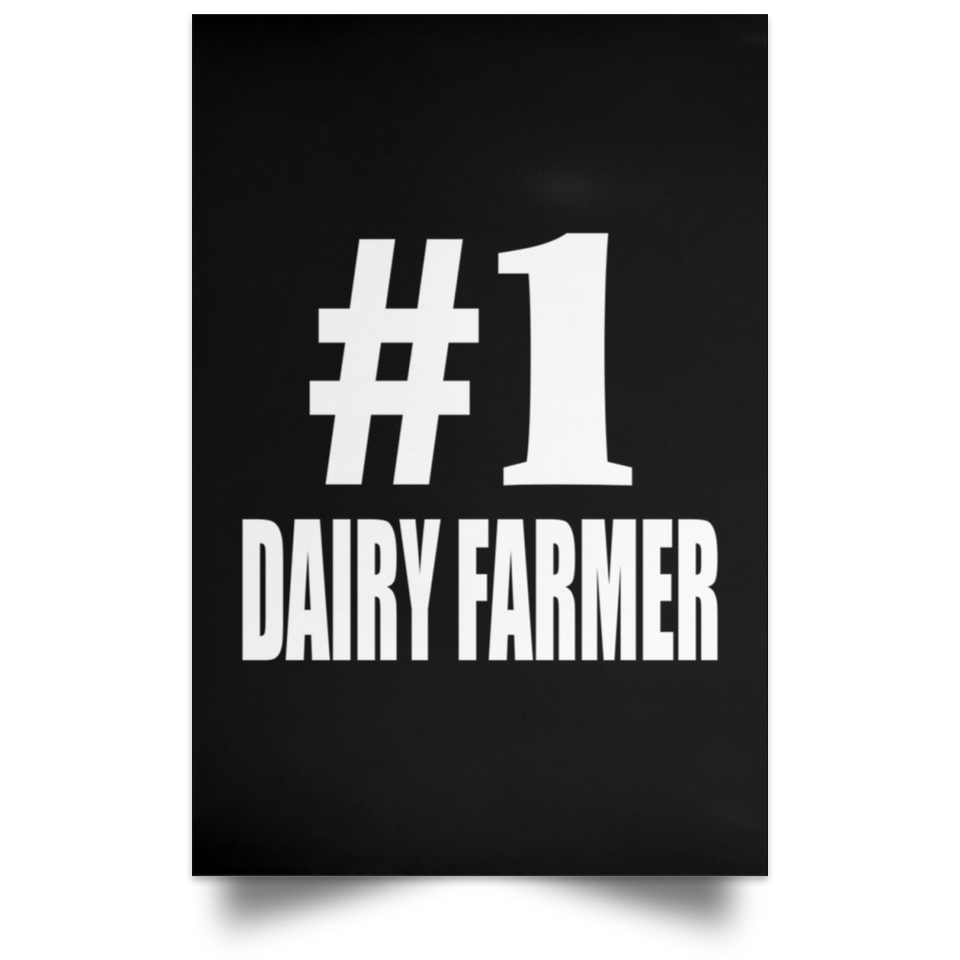 Number One #1 Dairy Farmer - Poster Portrait