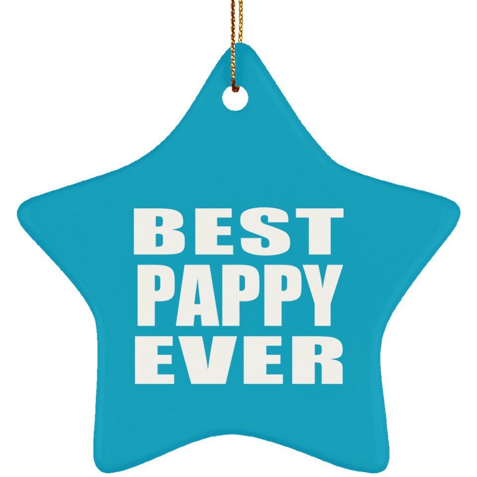Best Pappy Ever - Star Ornament