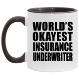 World's Okayest Insurance Underwriter - 11oz Accent Mug Black