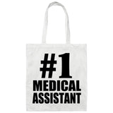 Number One #1 Medical Assistant - Tote Bag White
