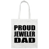 Proud Jeweler Dad - Tote Bag White