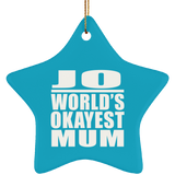 Jo World's Okayest Mum - Star Ornament