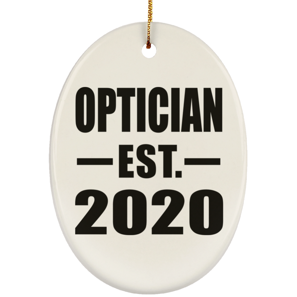Optician Established EST. 2020 - Oval Ornament