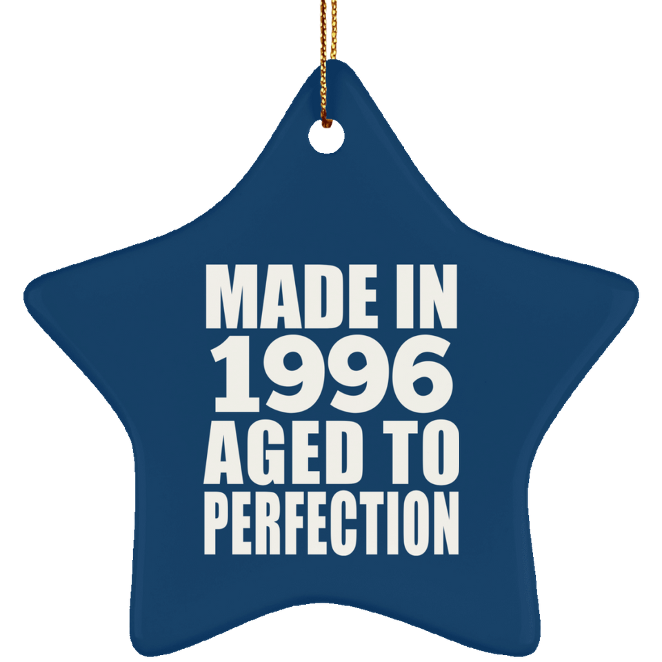 28th Birthday Made In 1996 Aged to Perfection - Star Ornament