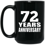72nd Anniversary 72 Years - 15 Oz Coffee Mug Black