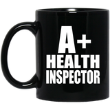 A+ Health Inspector - 11oz Coffee Mug Black