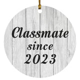 Classmate Since 2023 - Circle Ornament F