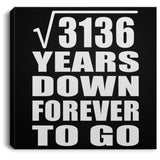 56th Anniversary Square Root of 3136 Years Down Forever To Go - Canvas Square