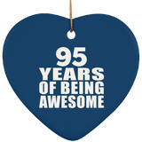 95th Birthday 95 Years Of Being Awesome - Heart Ornament