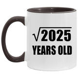 45th Birthday Square Root of 2025 Years Old - 11oz Accent Mug Black