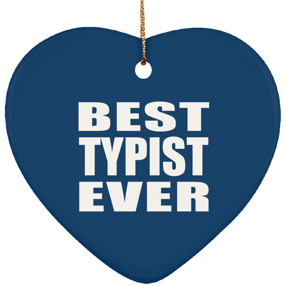 Best Typist Ever - Heart Ornament