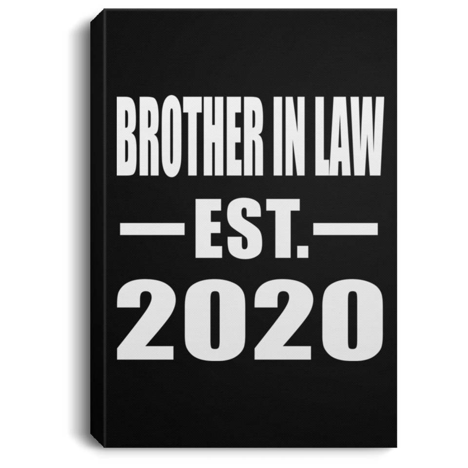 Brother In Law Established EST. 2020 - Canvas Portrait