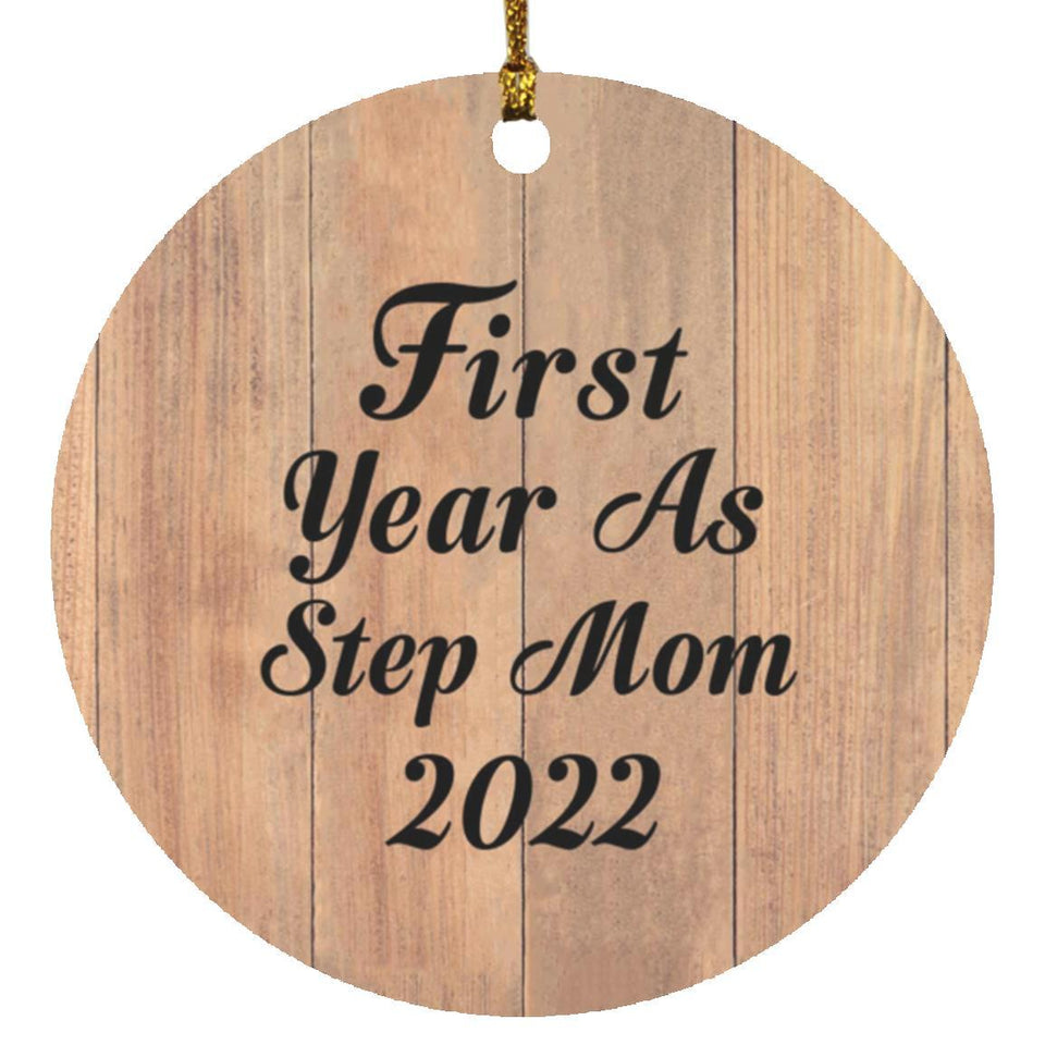 First Year As Step Mom 2022 - Circle Ornament C