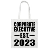 Corporate Executive Established EST. 2023 - Tote Bag White