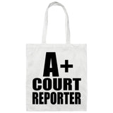 A+ Court Reporter - Tote Bag White