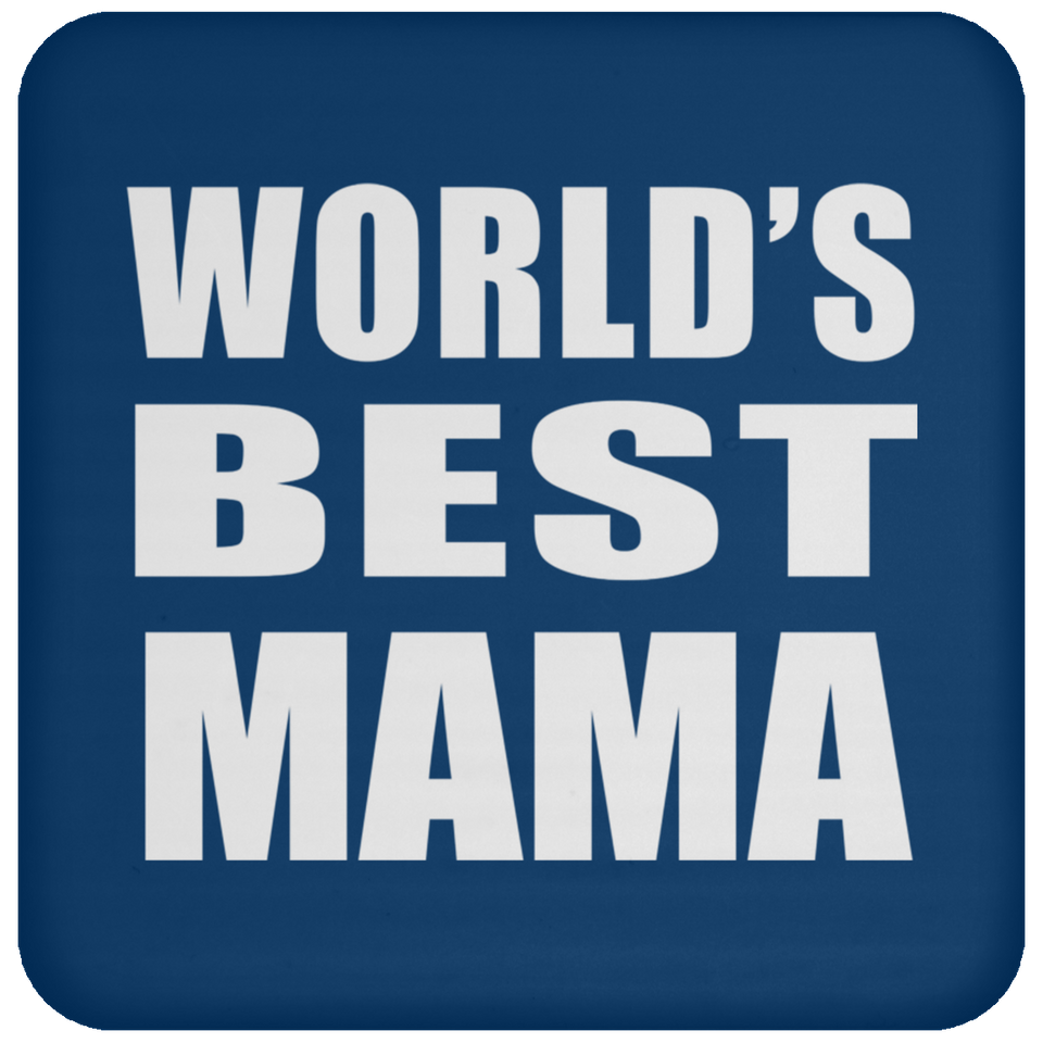 World's Best Mama - Drink Coaster