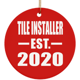 Tile Installer Established EST. 2020 - Circle Ornament