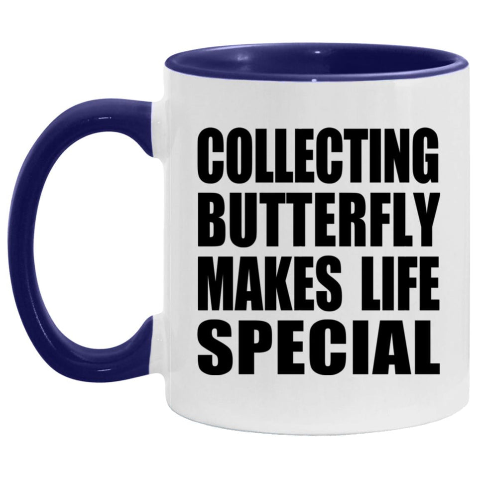 Collecting Butterfly Makes Life Special - 11oz Accent Mug Purple