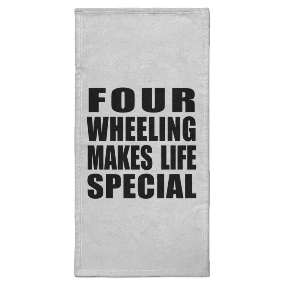 Four Wheeling Makes Life Special - Hand Towel