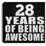 28th Birthday 28 Years Of Being Awesome - Canvas Square