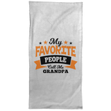 My Favorite People Call Me Grandpa - Hand Towel
