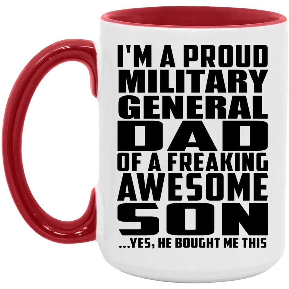 Proud Military General Dad Of Awesome Son - 15oz Accent Mug Red