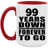 99th Anniversary 99 Years Down Forever to Go - 15oz Accent Mug Red