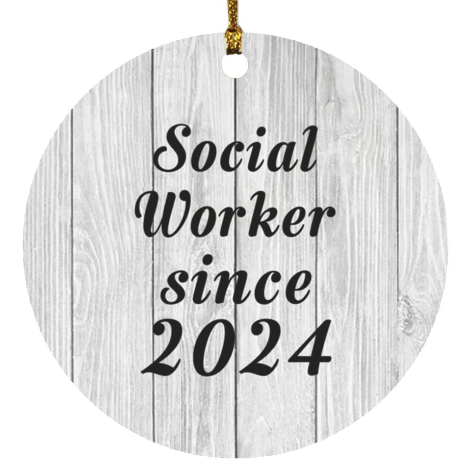 Social Worker Since 2024 - Circle Ornament F
