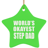 World's Okayest Step Dad - Star Ornament