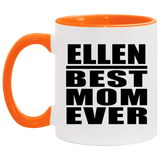 Ellen Best Mom Ever - 11oz Accent Mug Orange